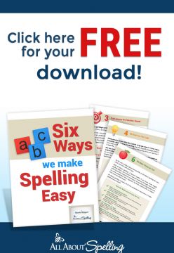 FREE e-book: Six Ways We Make Spelling Easy
