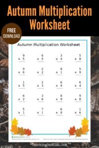 Free Autumn Multiplication Worksheet - Teaching Our Kids