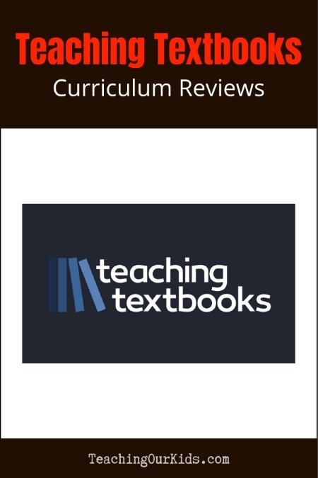 Teaching Textbooks Curriculum Reviews